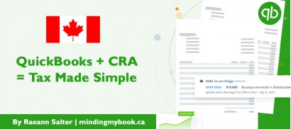 Maximizing Tax Time with QuickBooks Canada: CRA Integrations and Reporting Features